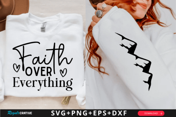 Faith Over Everything Sleeve Svg Graphics