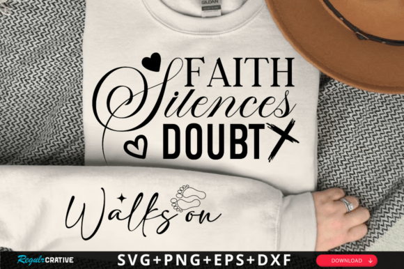 Faith Silences Doubt Sleeve SVG: Graphics for T-Shirt Designs