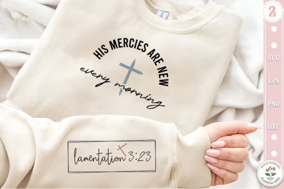 His Mercies Are New Every Morning SVG Graphics