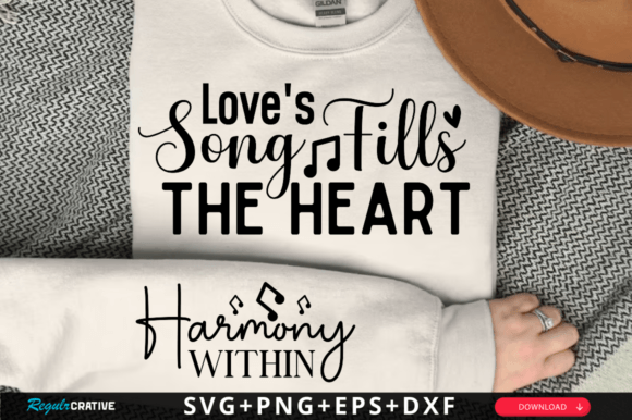 Loves Song Fills Heart Sleeve SVG: Graphics & T-Shirt Designs