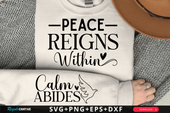 Peace Reigns Within SVG: Graphics for T-Shirt Designs