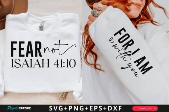 Reviewing Fear Not Isaiah Sleeve Faith Svg Design