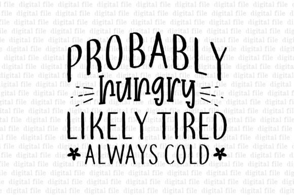 Reviewing Hungry Tired Cold Graphics & T-Shirt Designs