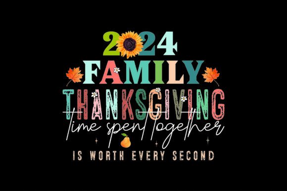 Reviewing the 2024 Family Thanksgiving, Time Spent Design